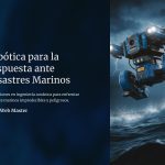 1 Robotica para la Respuesta ante Desastres Marinos